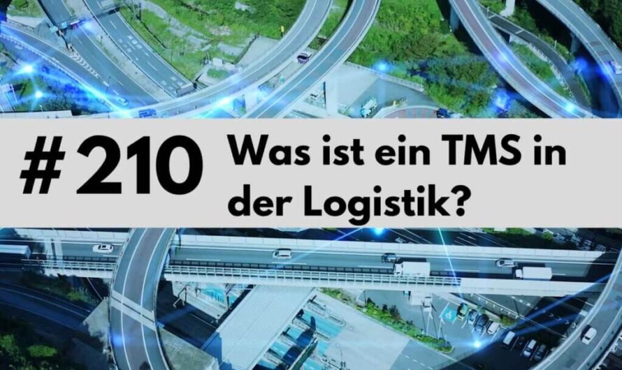 210 – Was ist ein TMS in der Logistik?