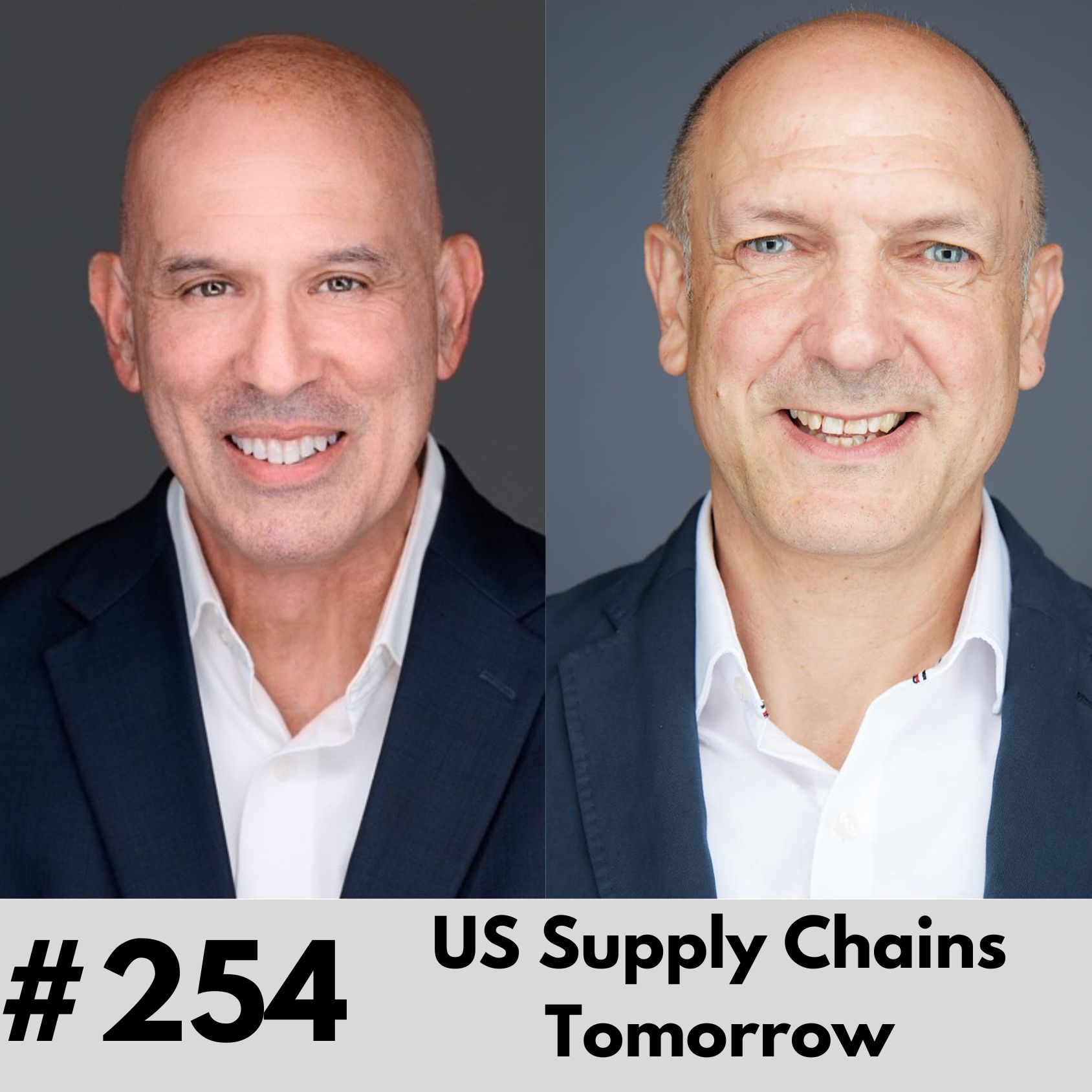 254 US Supply Chains Tomorrow with James Hill